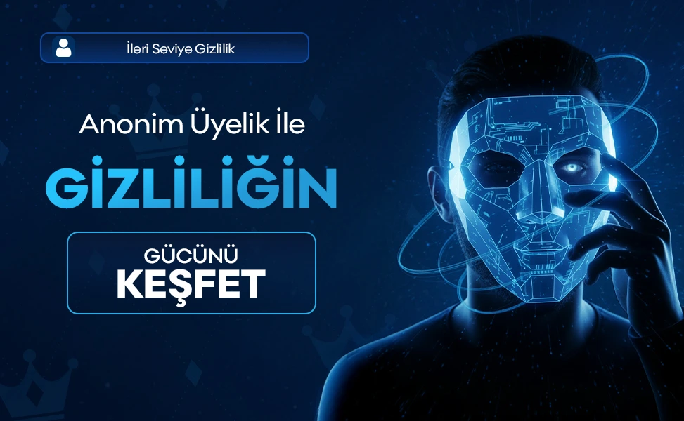 anonim üyelik burada